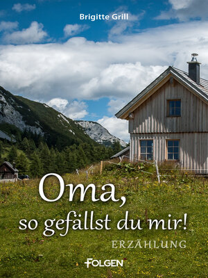 cover image of Oma, so gefällst du mir!